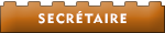 Secrétaire Secrétaire